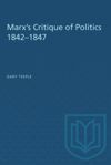 book: Marx's Critique of Politics 1842–1847