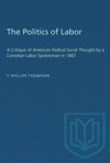 book: The Politics of Labor
