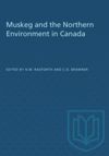 book: Muskeg and the Northern Environment in Canada
