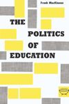 book: The Politics of Education