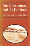 book: Fort Timiskaming and the Fur Trade