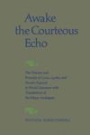 book: Awake the Courteous Echo