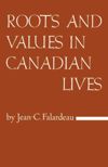 book: Roots and Values in Canadian Lives