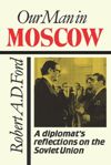 book: Our Man in Moscow