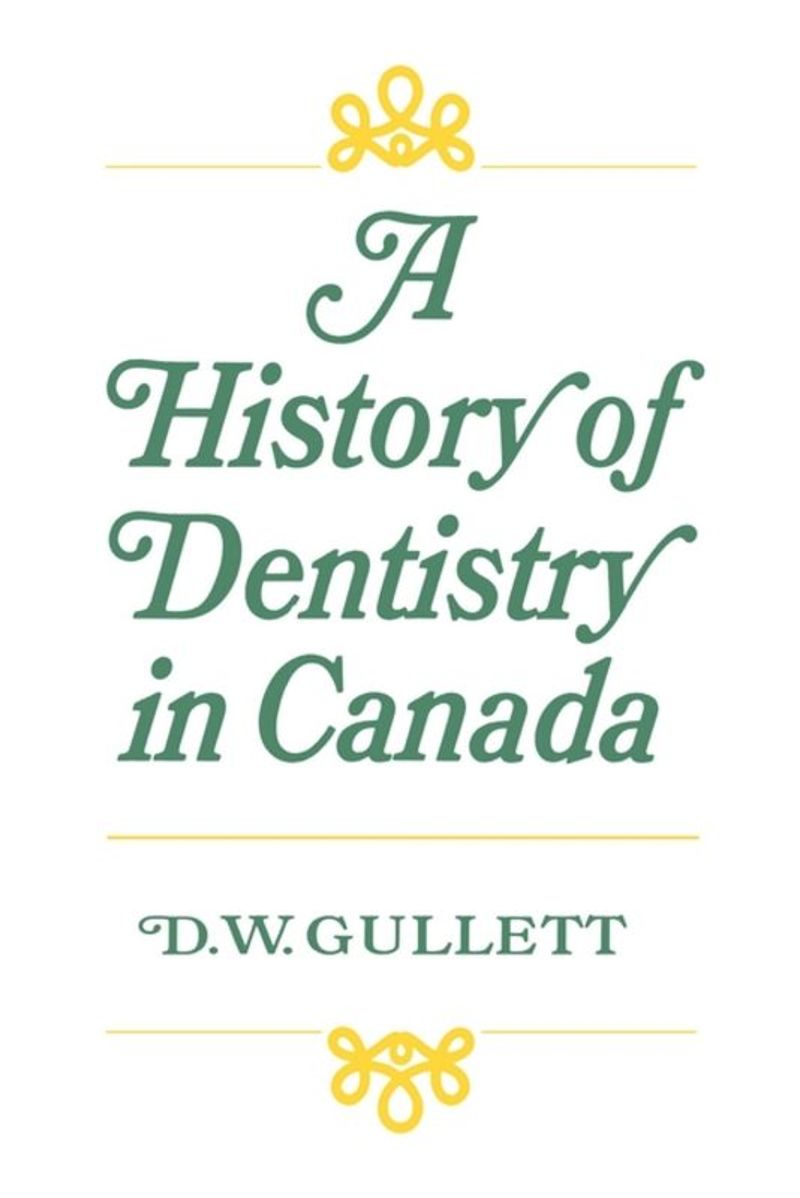 book: A History of Dentistry in Canada