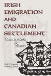 book: Irish Emigration and Canadian Settlement