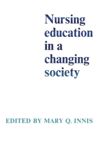 book: Nursing Education in a Changing Society