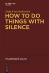book: How to Do Things with Silence