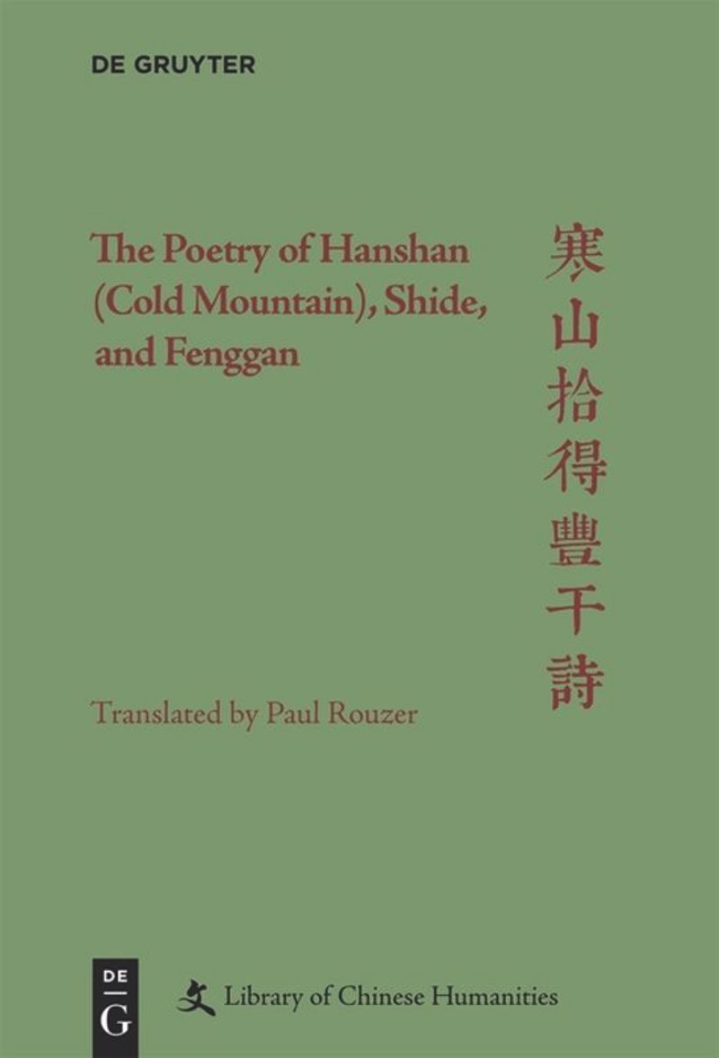 book: The Poetry of Hanshan (Cold Mountain), Shide, and Fenggan