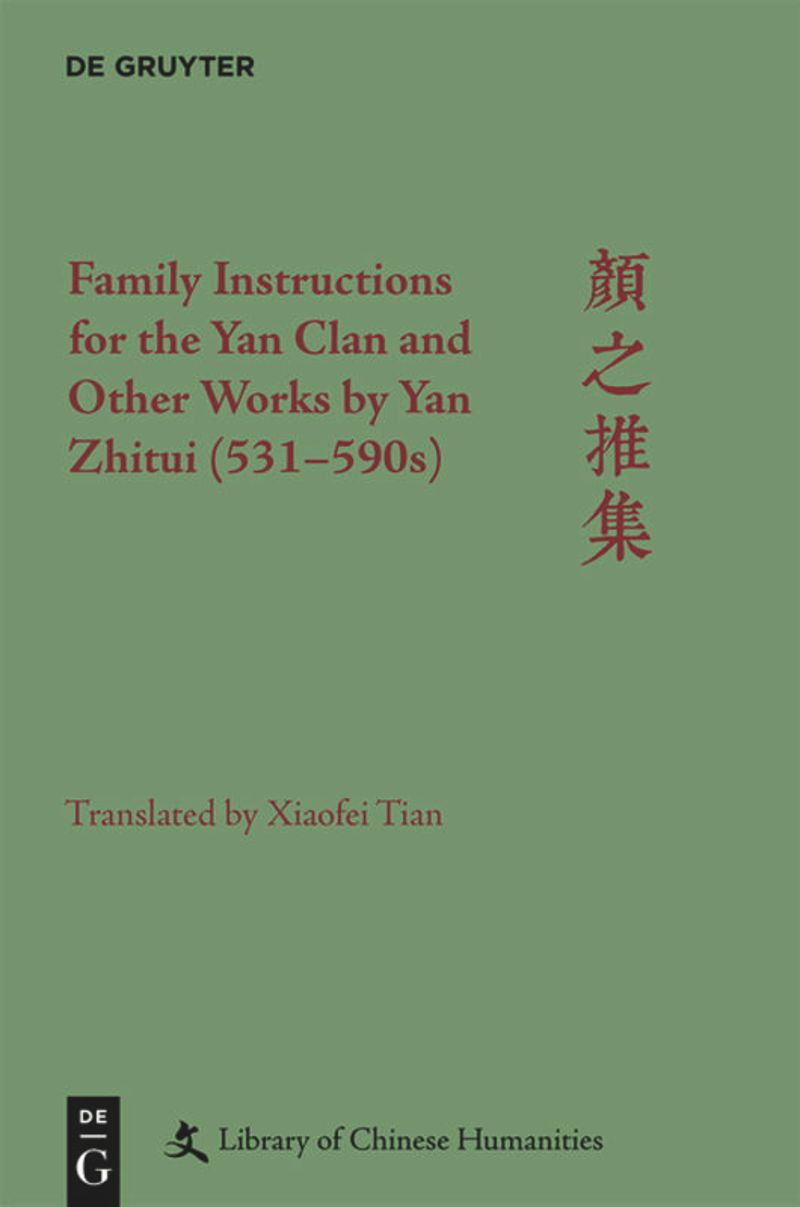 book: Family Instructions for the Yan Clan and Other Works by Yan Zhitui (531–590s)
