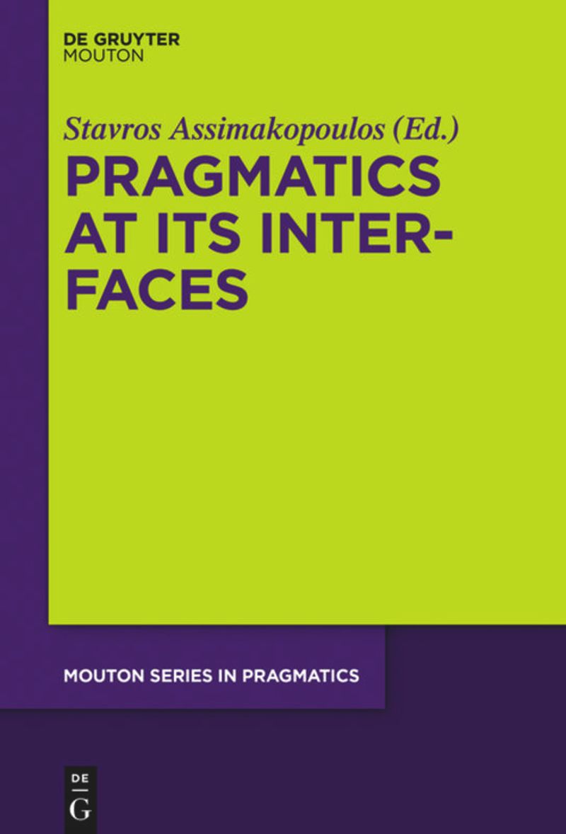 book: Pragmatics at its Interfaces