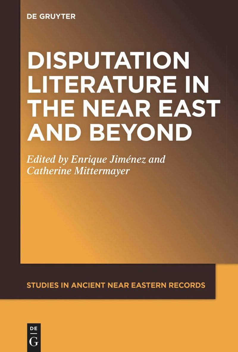 book: Disputation Literature in the Near East and Beyond