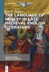 book: The Language of Heresy in Late Medieval English Literature