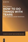 book: How To Do Things With Tears