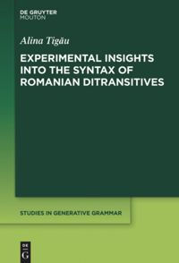 book: Experimental Insights into the Syntax of Romanian Ditransitives