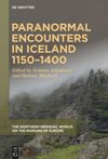 Paranormal Encounters in Iceland 1150–1400