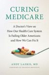 book: Curing Medicare