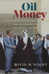 book: Oil Money