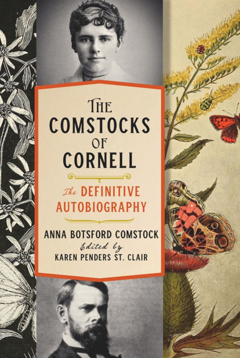 book: The Comstocks of Cornell—The Definitive Autobiography