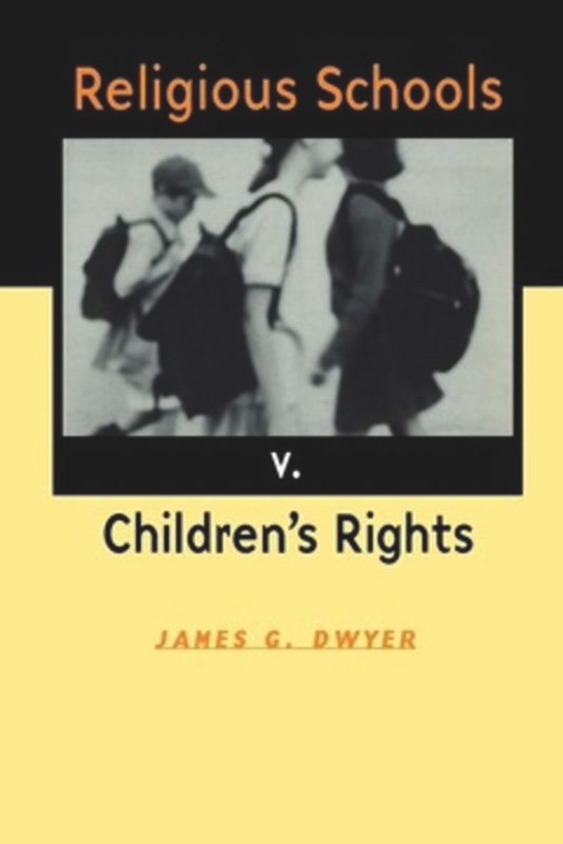 book: Religious Schools v. Children's Rights