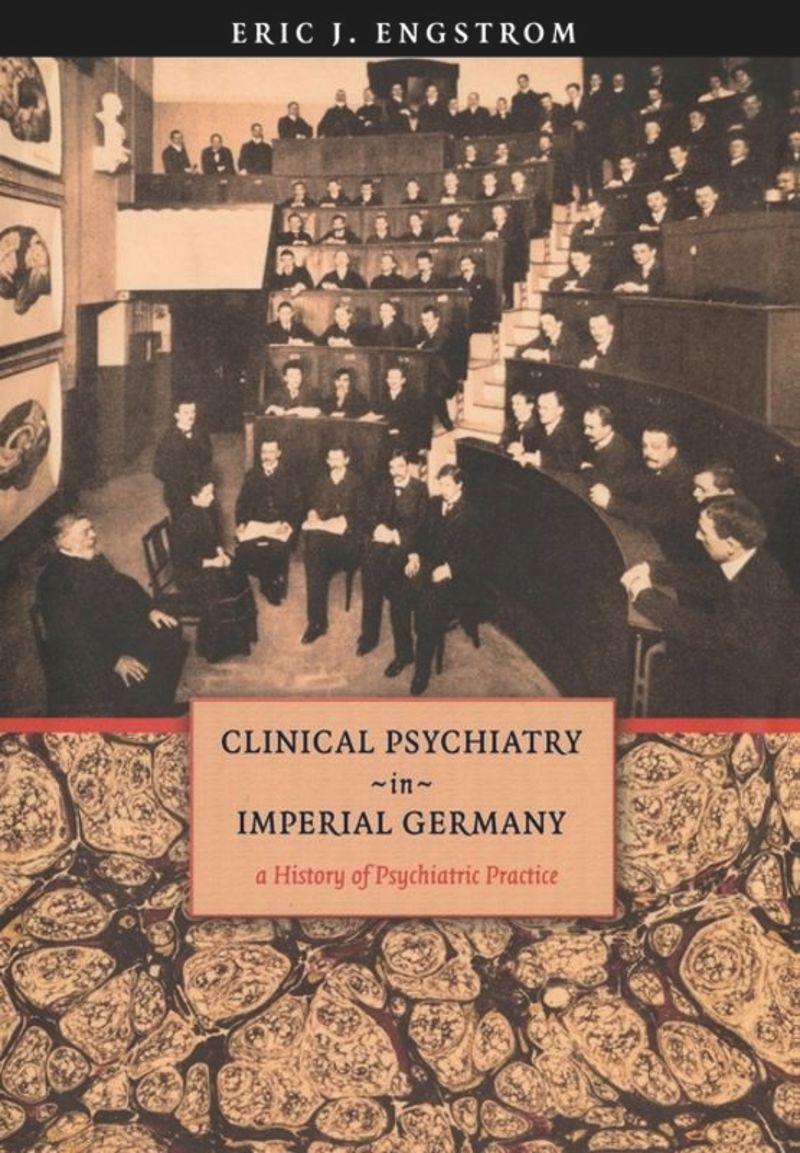 book: Clinical Psychiatry in Imperial Germany
