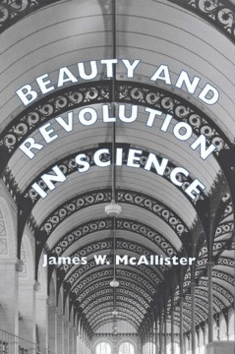 book: Beauty and Revolution in Science