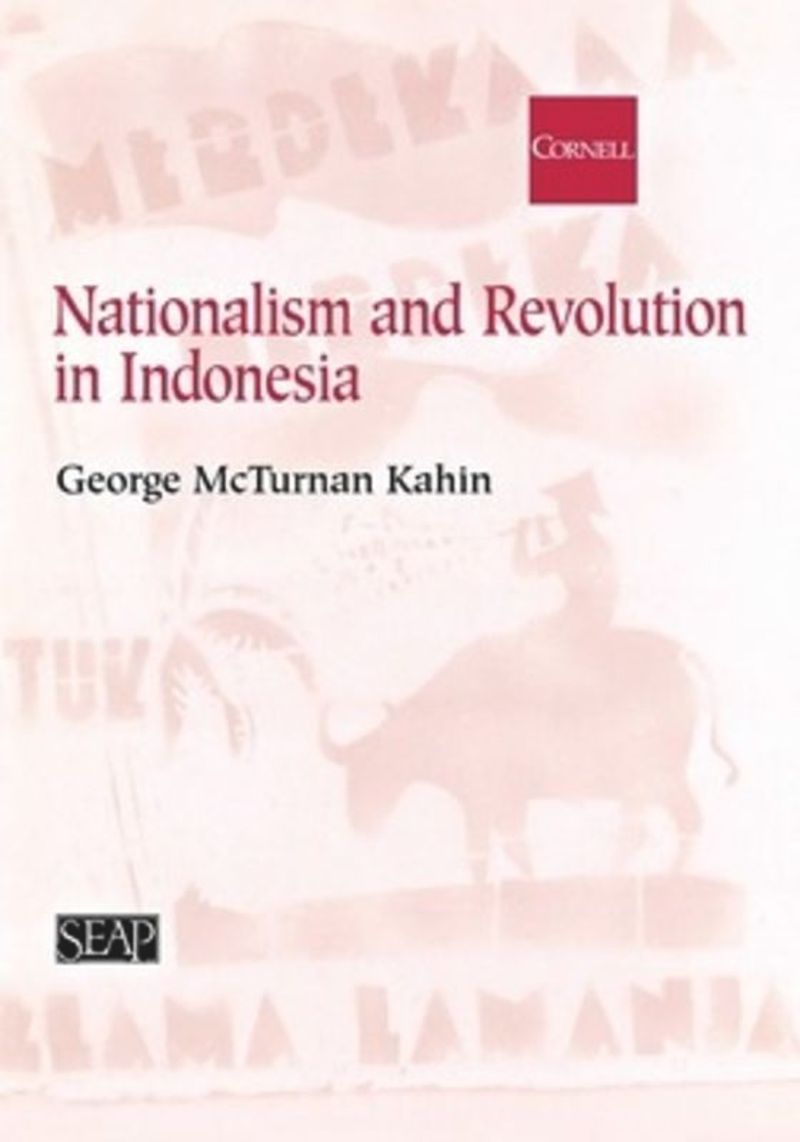 book: Nationalism and Revolution in Indonesia