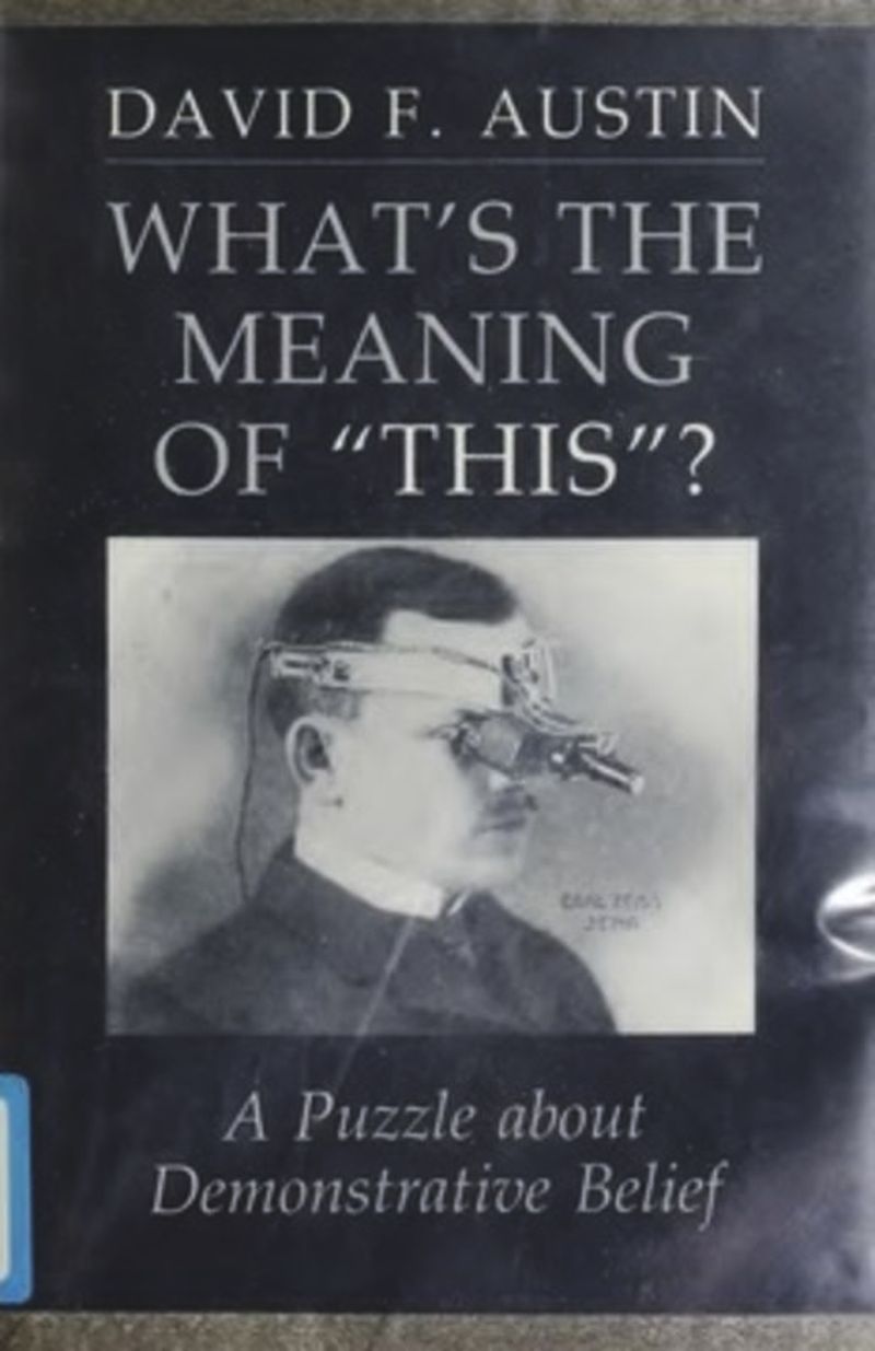 book: What's the Meaning of "This''?