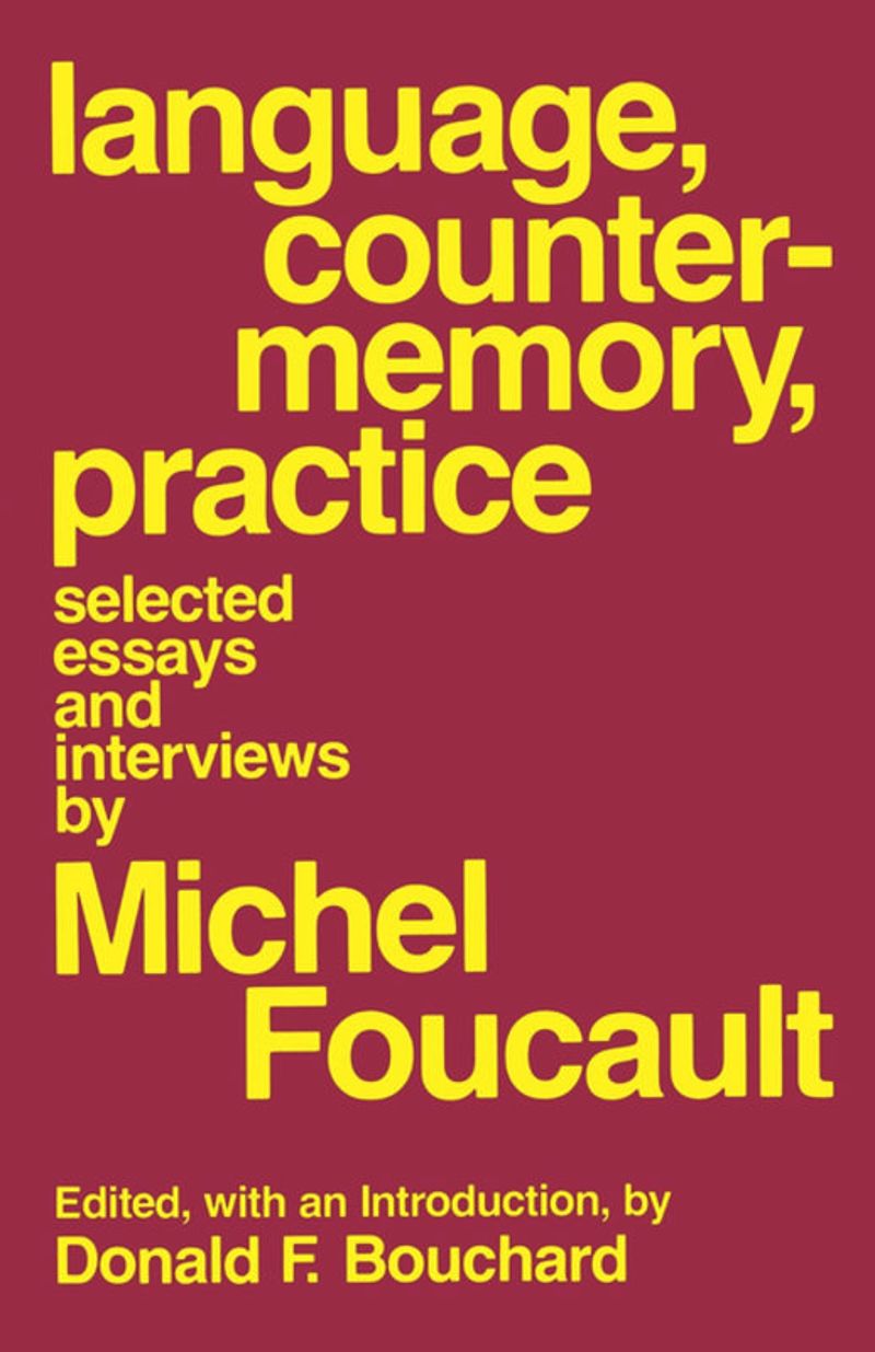 book: Language, Counter-Memory, Practice