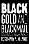 Black Gold and Blackmail