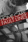 book: Home Care Fault Lines
