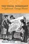 book: The Visual Dominant in Eighteenth-Century Russia