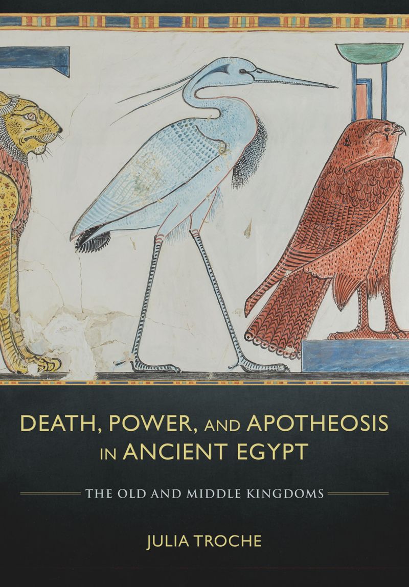 book: Death, Power, and Apotheosis in Ancient Egypt