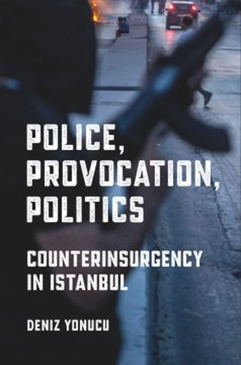book: Police, Provocation, Politics