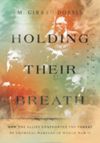 book: Holding Their Breath