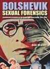 book: Bolshevik Sexual Forensics