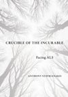 book: Crucible of the Incurable
