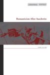 book: Romanticism After Auschwitz