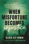 book: When Misfortune Becomes Injustice