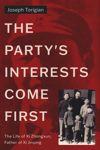 The Party's Interests Come First