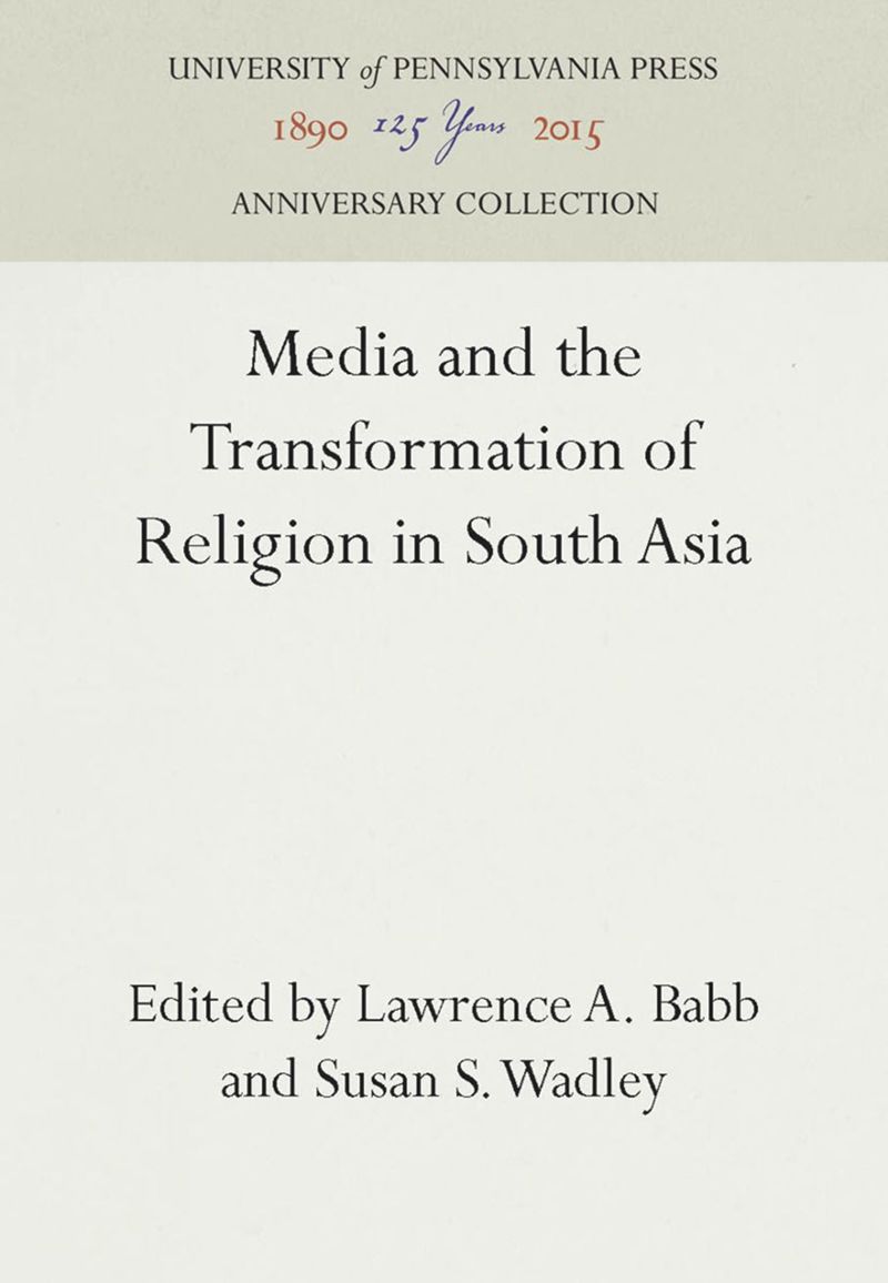 book: Media and the Transformation of Religion in South Asia