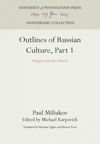 Outlines of Russian Culture, Part 1