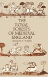 book: The Royal Forests of Medieval England