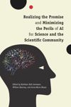 Realizing the Promise and Minimizing the Perils of AI for Science and the Scientific Community
