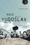 Race and the Yugoslav region