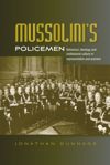 Mussolini’s policemen