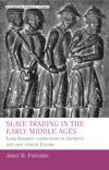 Slave trading in the Early Middle Ages