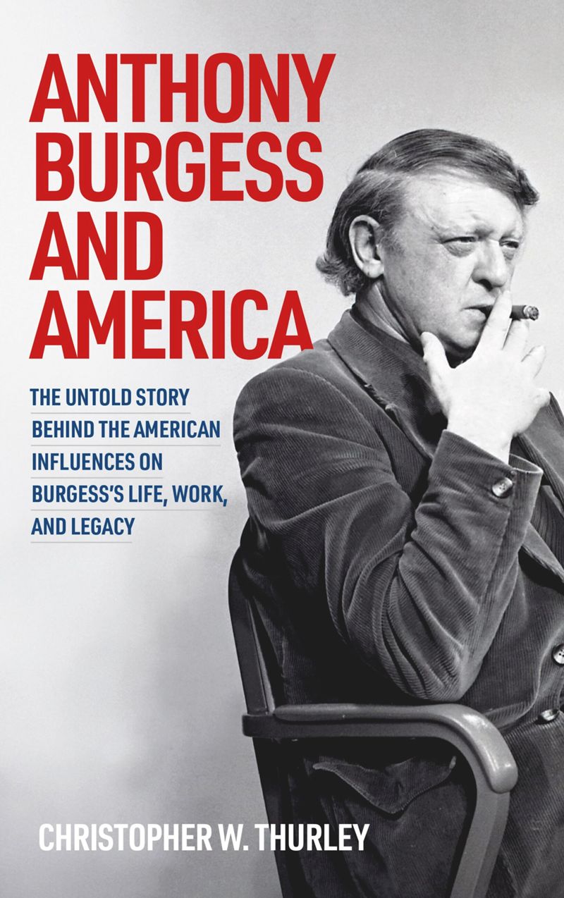 book: Anthony Burgess and America