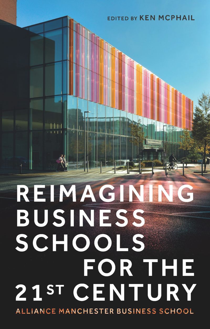 book: Reimagining business schools for the 21st century