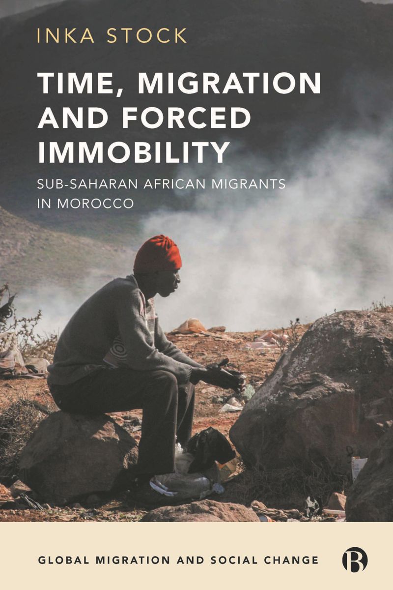 book: Time, Migration and Forced Immobility